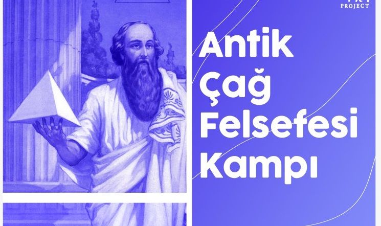 Antik Çağ Felsefesi Yazokulu 2019 Arkhé Projesi